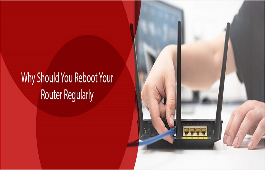 Reboot Your Router Regularly